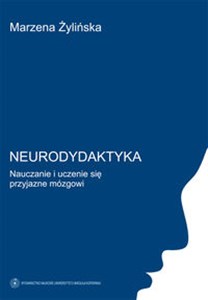 Neurodydaktyka Nauczanie i uczenie się przyjazne mózgowi to buy in USA