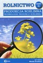Rolnictwo Część 6 Produkcja roślinna Technologie produkcji roślinnej Podręcznik Technik rolnik buy polish books in Usa