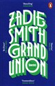 Grand Union - Zadie Smith