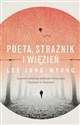 Poeta, strażnik i więzień  - Lee Jung-Myung