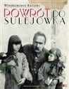 Powrót do Sulejówka - Włodzimierz Kalicki Polish Books Canada