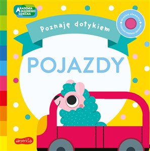Pojazdy Akademia Mądrego Dziecka Poznaję dotykiem Polish Books Canada