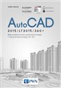 AutoCAD 2015/LT2015/360+ KURS PROJEKTOWANIA PARAMETRYCZNEGO I NIEPARAMETRYCZNEGO 2D i 3D ( wersja polska i angielska ) Canada Bookstore