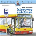 Mam przyjaciela kierowcę autobusu. Mądra Mysz  Bookshop