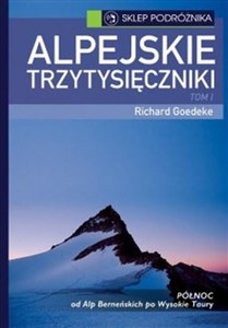 Alpejskie trzytysięczniki Tom I - Polish Bookstore USA