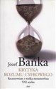 Krytyka rozumu cyfrowego Recentywizm i wielka metamorfoza XXI wieku Polish bookstore