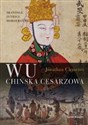 Wu chińska cesarzowa - Jonathan Clements