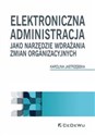 Elektroniczna administracja jako narzędzie wdrażania zmian organizacyjnych - Polish Bookstore USA