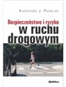 Bezpieczeństwo i ryzyko w ruchu drogowym chicago polish bookstore