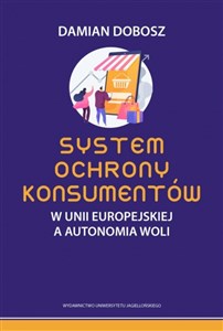 System ochrony konsumentów w Unii Europejskiej a autonomia woli chicago polish bookstore