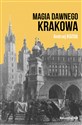 Magia dawnego Krakowa - Andrzej Kozioł