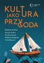 Kultura jako przygoda  - 