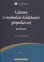 Ustawa o swobodzie działalności gospodarczej Komentarz buy polish books in Usa