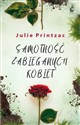 Samotność zabieganych kobiet - Julie Printzac