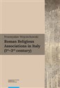 Roman Religious Associations in Italy (1st-3rd century)  