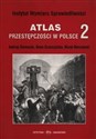 Atlas przestępczości w Polsce 2 to buy in USA