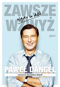 Zawsze wzwyż nigdy w dół 