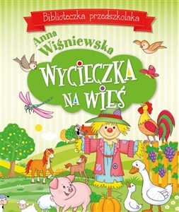 Wycieczka na wieś Biblioteczka przedszkolaka in polish