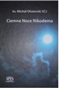 Ciemne noce Nikodema - Polish Bookstore USA