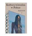 Kultura wizualna w Polsce Tom 2 Spojrzenia Polish bookstore