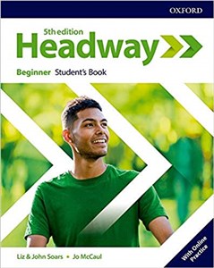 Headway Beginner Student's Book with Online Practice 