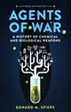 Agents of War A History of Chemical and Biological Weapons to buy in USA