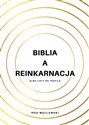 Biblia a reinkarnacja Albo Listy do Teofila - Irek Męclewski