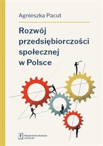 Rozwój przedsiębiorczości społecznej w Polsce in polish
