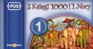 PUS Z księgi 1000 i 1 Nocy 1 books in polish