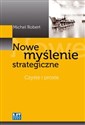 Nowe myślenie strategiczne Czyste i proste Bookshop