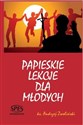 Papieskie lekcje dla młodych Polish Books Canada