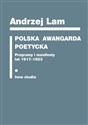 Polska awangarda poetycka Programy i manifesty lat 1917-1923. Inne studia Canada Bookstore