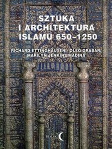 Sztuka i architektura Islamu 650-1250 polish books in canada