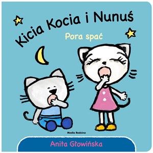 Kicia Kocia i Nunuś Pora spać!  