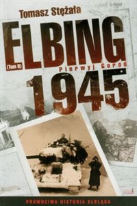 Elbing 1945 Tom 2 Pierwyj Gorod bookstore