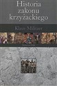 Historia zakonu krzyżackiego - Klaus Militzer