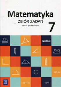 Matematyka 7 Zbiór zadań Szkoła podstawowa polish usa