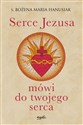 Serce Jezusa mówi do twojego serca - Bożena Maria Hanusiak