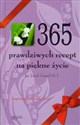365 prawdziwych recept na piękne życie Inspiracja na każdy dzień Polish Books Canada