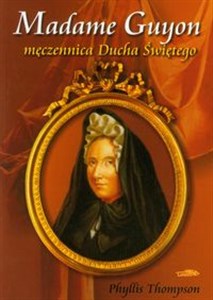 Madame Guyon męczennica Ducha Świętego Polish bookstore