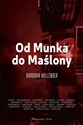 Od Munka do Maślony - Barbara Hollender