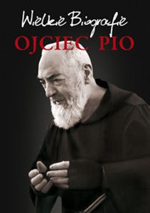 Ojciec Pio Wielkie Biografie  