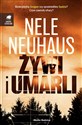 Żywi i umarli - Nele Neuhaus