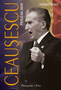 Ceausescu Piekło na ziemi Canada Bookstore