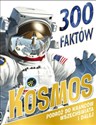 300 faktów Kosmos - Steve Parker, Sue Becklake