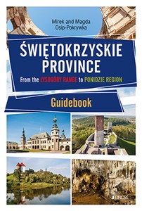 Świętokrzyskie Province From the Łysogóry Range to Ponidzie Region Guidebook - Polish Bookstore USA
