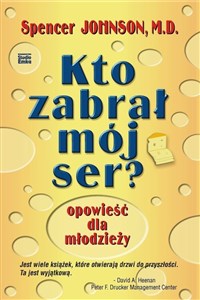 Kto zabrał mój ser? opowieść dla młodzieży bookstore