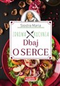 Siostra Maria Dbaj o serce Zdrowa Kuchnia Polish bookstore