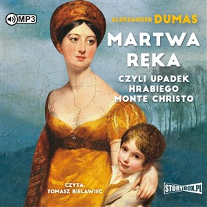 [Audiobook] CD MP3 Martwa ręka, czyli upadek hrabiego Monte Christo 