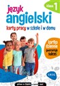 Język angielski Klasa 1 Karty pracy w szkole i w domu - Opracowanie Zbiorowe